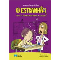 O Estranhão - Livro 14: Toda a Verdade Sobre a Escola