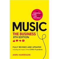 Music: The Business (8th edition) : (8th edition)