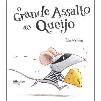 O Grande Assalto ao Queijo