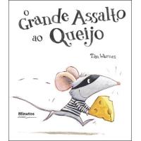 O Grande Assalto ao Queijo