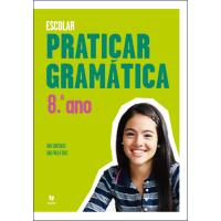 Praticar Gramática - 8º Ano