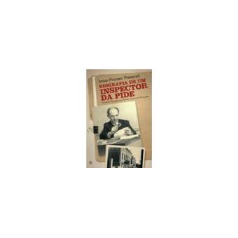 Biografia de um Inspector da PIDE