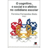 Cognitivo o Social e o Afetivo no Cotidiano Escolar