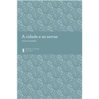 A Cidade e as Serras