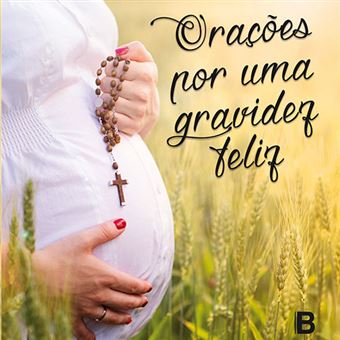 Orações por uma Gravidez Feliz