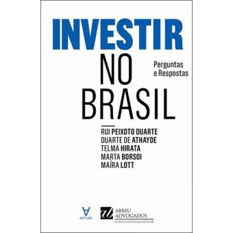 Investir no Brasil: Perguntas e Respostas