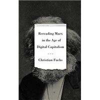 Rereading marx in the age of digita