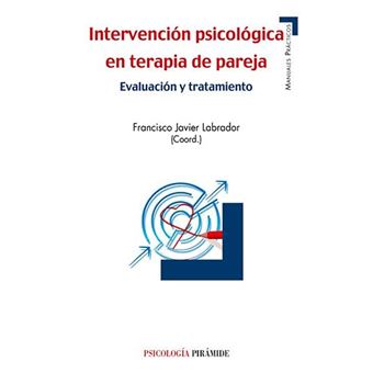 Intervención Psicológica en Terapia de Pareja: Evaluación Y Tratamiento - 1