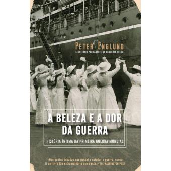 A Beleza e a Dor da Guerra