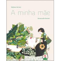 A Minha Mãe
