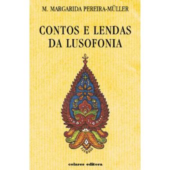 Contos e Lendas da Lusofonia