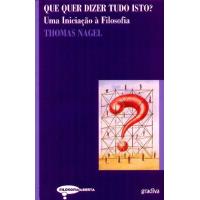 Que Quer Dizer Tudo Isto?