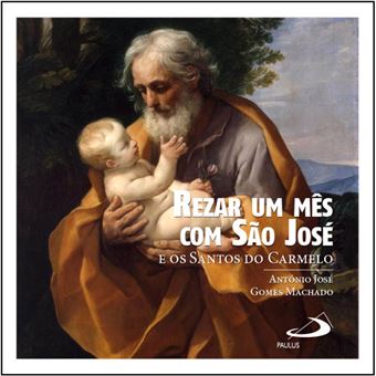Rezar um Mês com os Santos Carmelo