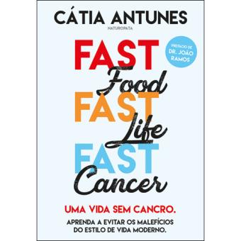 Fast Food, Fast Life, Fast Cancer