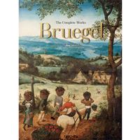 Pieter Bruegel: The Complete Works