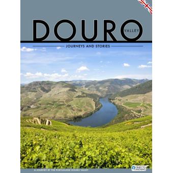 Douro Valley - Journeys and Stories