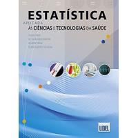 Estatística Aplicada às Ciências e Tecnologias da Saúde