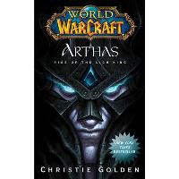 World of Warcraft: Arthas - Rise of the Lich King