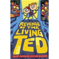 Revenge of the living ted