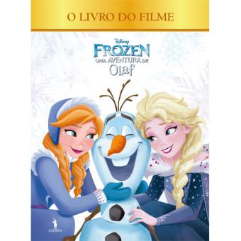 Frozen: Uma Aventura do Olaf - O Livro do Filme