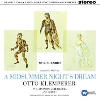 Mendelssohn | A Midsummer Night's Dream - incidental music, Op. 61
