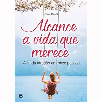 Alcance a Vida que Merece