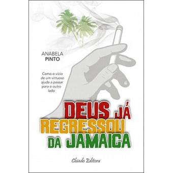 Deus já Regressou da Jamaica