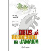 Deus já Regressou da Jamaica