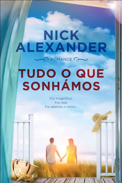 Nick Alexander Tudo o Que Sonhámos