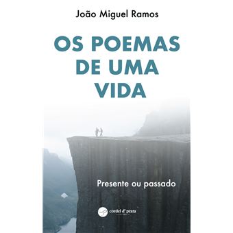 Os Poemas de uma Vida - 1