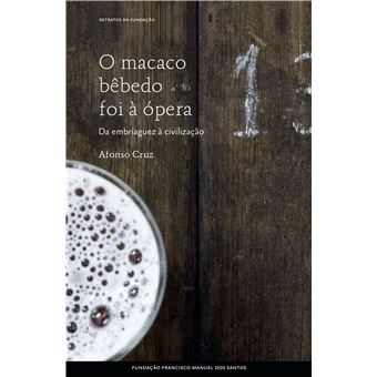 O Macaco Bêbedo foi à Opera