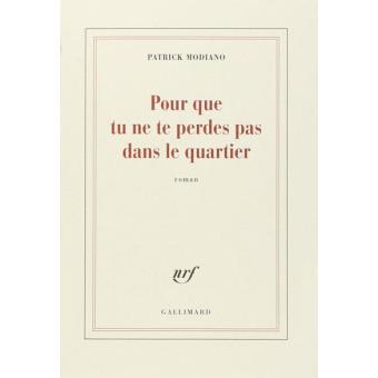 Pour que Tu ne te Perdes pas dans le Quartier