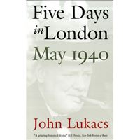 Five Days in London, May 1940