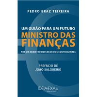 Um Guião Para Um Futuro Ministro das Finanças