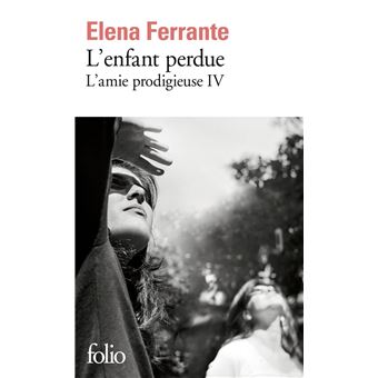 L'amie prodigieuse (Tome 4) - L'enfant perdue