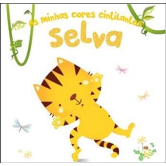 As Minhas Cores Cintilantes: Selva