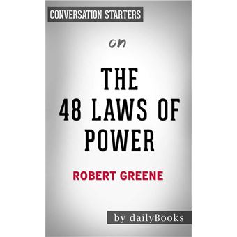 The 48 Laws of Power: by Robert Greene, Conversation Starters eBook by  dailyBooks - EPUB Book