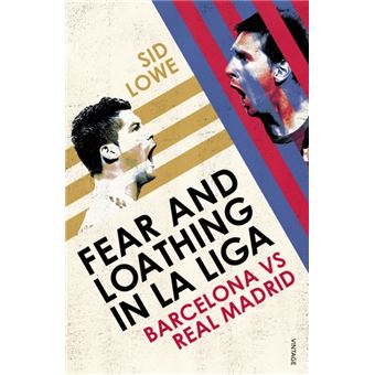 Fear and Loathing in La Liga