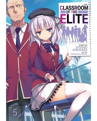 Classroom of the Elite (Manga) Vol. 3 eBook de Syougo Kinugasa