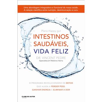 Intestinos Saudáveis, Vida Feliz