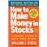 How to Make Money in Stocks_0