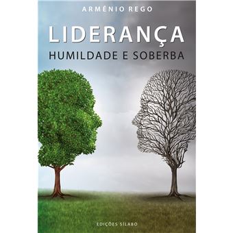 Liderança - Humildade e Soberba