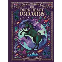 The Magical Unicorn Society - The Dark Heart Unicorns