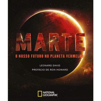 Marte: O Nosso Futuro no Planeta Vermelho