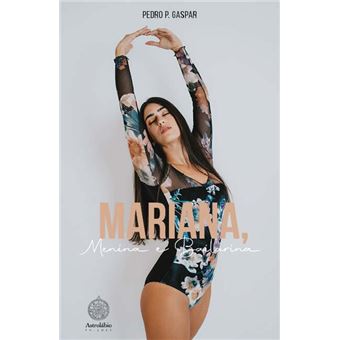 Mariana, Menina e Bailarina - 1
