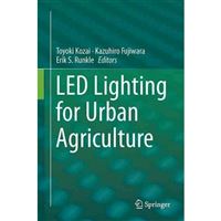 Led lighting for urban agriculture