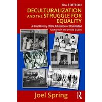 Deculturalization and the struggle