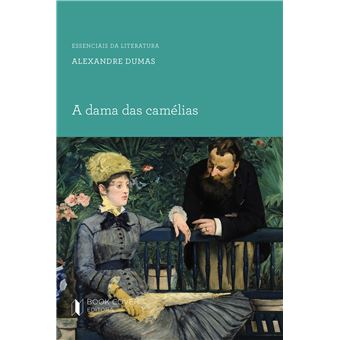 A Dama das Camélias, Alexandre Dumas - Livro - Bertrand