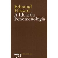 A Ideia de Fenomenologia