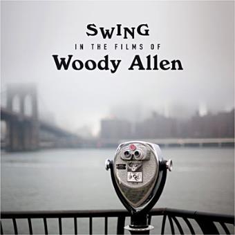 Swing In The Films Of Woody Allen